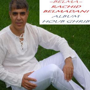 Download track Elle Est Ici Belma-Rachid Belmadani