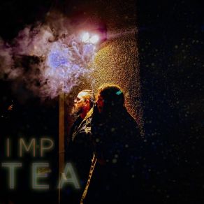 Download track Sun Sets Imp Tea