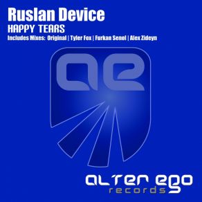 Download track Happy Tears (Alex Zideyn Remix) Ruslan Device