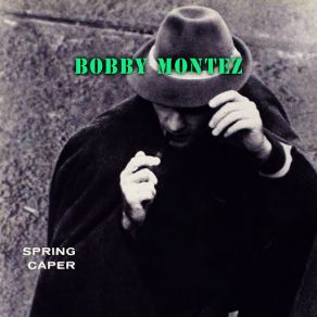 Download track A Bailar Y Gozar Bobby Montez