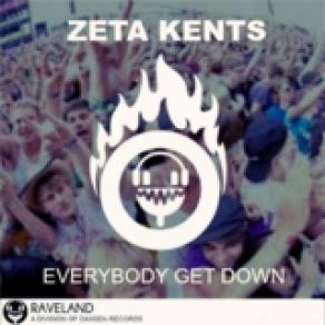 Download track Everybody Get Down Zeta Kents