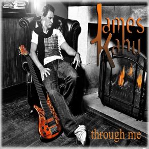 Download track Through Me James Kahu