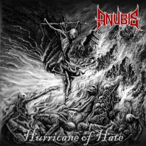 Download track Hurricane Of Hate Anubis