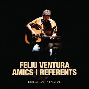 Download track A Desalambrar (Directe Al Principal) Feliu Ventura