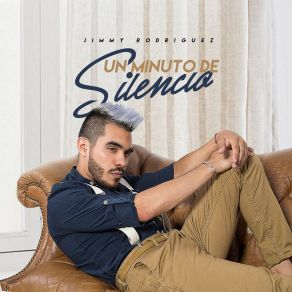 Download track Un Minuto De Silencio Jimmy Rodriguez