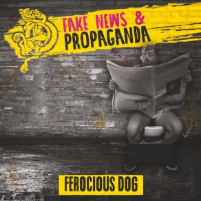 Download track Fake News Ferocious Dog