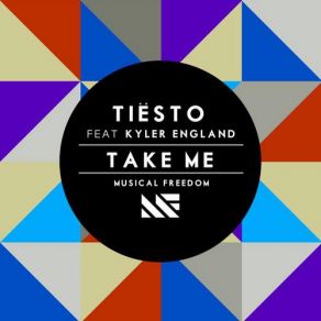 Download track Take Me (Original Mix) Kyler England, DJ Tiësto