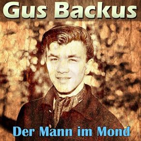 Download track Wenn Ein Junges Mädchen Weint Gus Backus