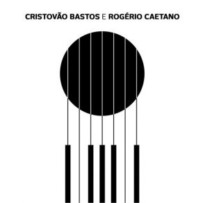 Download track Sem Palavras Cristóvão Bastos, Rogério Caetano