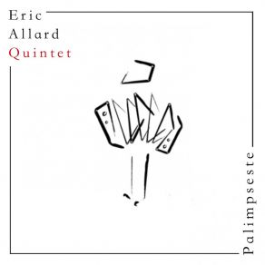 Download track Pistache Le Chat Neurasthénique Eric Allard Quintet