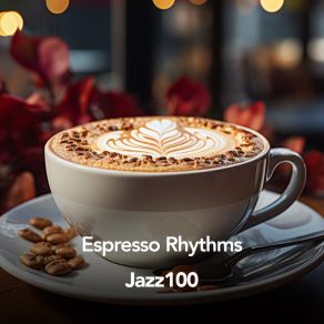 Download track Espresso Rhythms Jazz100