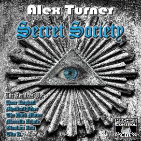 Download track Secret Society (Tito K. Remix) Alex TurnerTito K