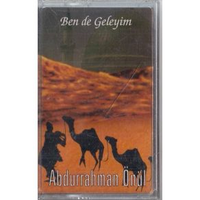 Download track Geldim Sana Abdurrahman Önül