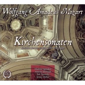 Download track 2. Church Sonata In G Major K. 241 Mozart, Joannes Chrysostomus Wolfgang Theophilus (Amadeus)