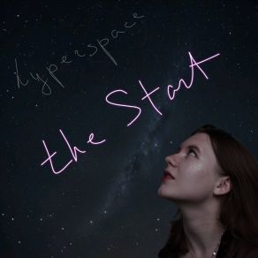 Download track Hyperspace: The Start Lija Kramer