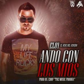 Download track Ando Con Los Mios Eloy