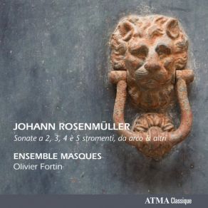 Download track Sonata No. 9 À 5 In D Major Olivier Fortin, Ensemble Masques