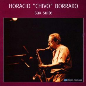 Download track I Can't Get Started Horacio Chivo Borraro