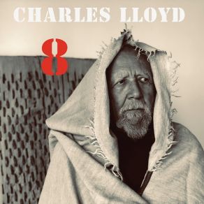 Download track Part 5, Ruminations Gerald Clayton, Eric Harland, CHARLES LLOYD, Julian Lage, Reuben Rogers