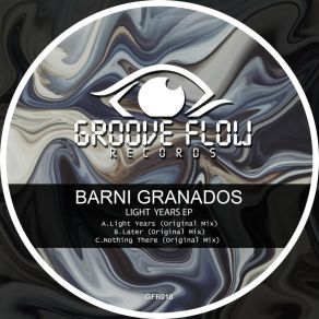 Download track Later (Original Mix) Barni Granados