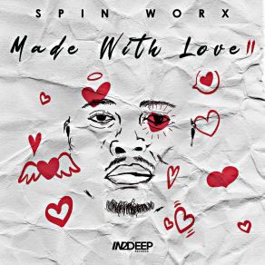 Download track Your Love Spin-WorxBukeka Sam, Thomas Chilume