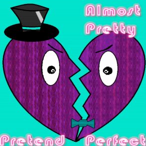 Download track Love Sick Almost Pretty