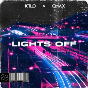 Download track Lights Off (Extended Mix) CMAX