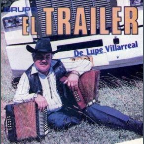 Download track La Que Se Fue EL TRAILER DE LUPE VILLARREAL