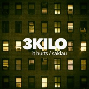 Download track It Hurts 3Kilo