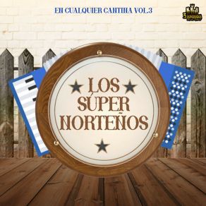 Download track Para Poder Llegar A Ti Los Super Nortenos