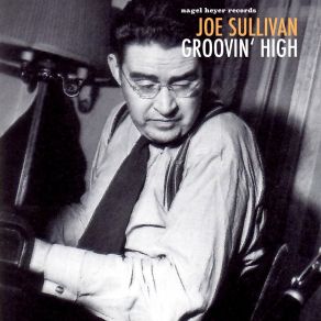 Download track Heavy Laden Joe Sullivan