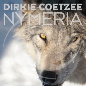 Download track Nymeria (Extended Mix) Dirkie Coetzee