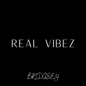 Download track REALITY SET Bridgsey