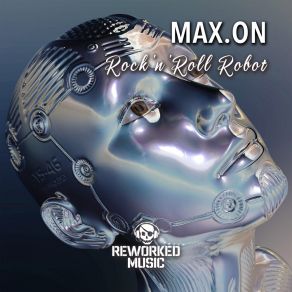 Download track Rock 'n' Roll Robot (Extended Version) Max On