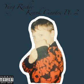 Download track Kick It Around Yung Rachie