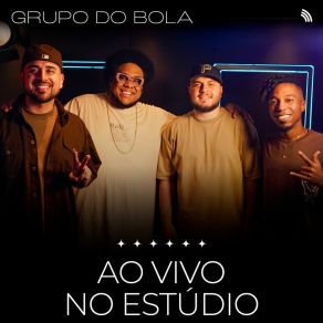 Download track O Sol / Senhorita / Ficar Com Você (Ao Vivo) Grupo Do Bola