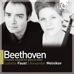 Download track Sonata For Piano & Violin No. 3: II. Adagio Con Molt'espressione Isabelle Faust, Alexander Melnikov