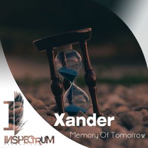 Download track Memory Of Tomorrow (Original Mix) Xander