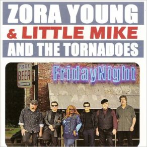 Download track I've Been A Fool Too Long Zora Young, The Tornados, Little Mike