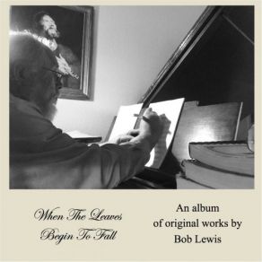 Download track When I Close My Eyes Bob Lewis