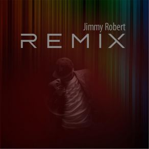 Download track Anybody Seen My Baby (Remix) Jimmy Robert