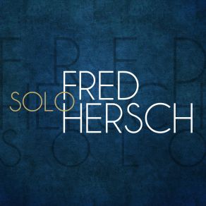 Download track Olha Maria / O Grande Amor Fred Hersch