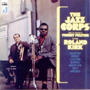 Download track Meanwhile Roland Kirk, Tommy Peltier