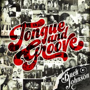 Download track Tongue And Groove Buck Johnson