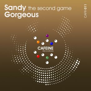 Download track The Second Game (Original Mix) Sandy Gorgeous