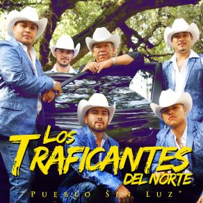 Download track Nuestras Penas Los Traficantes Del Norte