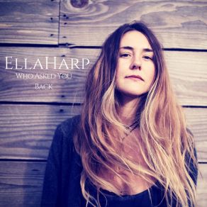 Download track It Ain't Workin' EllaHarp