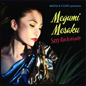 Download track Saxy Rocksteady Megumi Mesaku