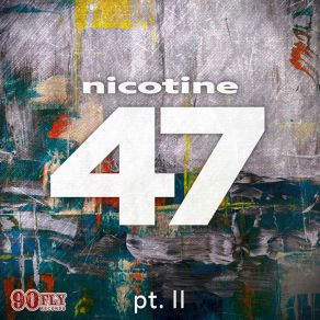 Download track 47 Da Fonky Healer Nicotine