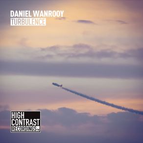 Download track Turbulence (Extended Mix) Daniel Wanrooy